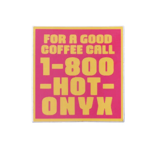 1-800-HOT-ONYX Sticker